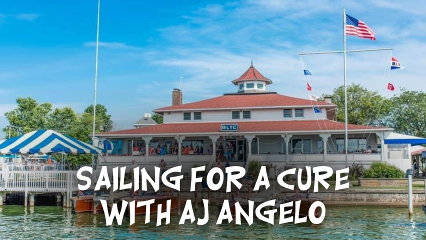 Sailing for a Cure with AJ Angelo
